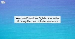 women-freedom-fighte_1725511406558342940.webp