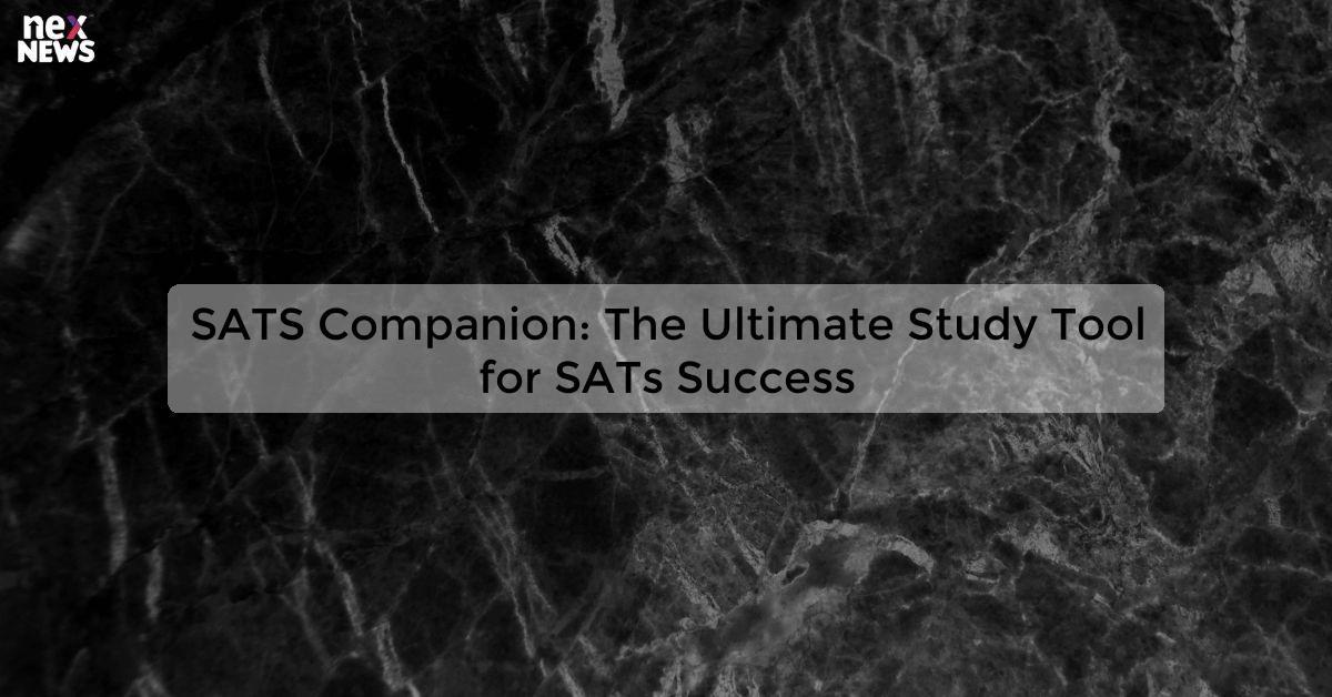 SATS Companion: The Ultimate Study Tool for SATs Success