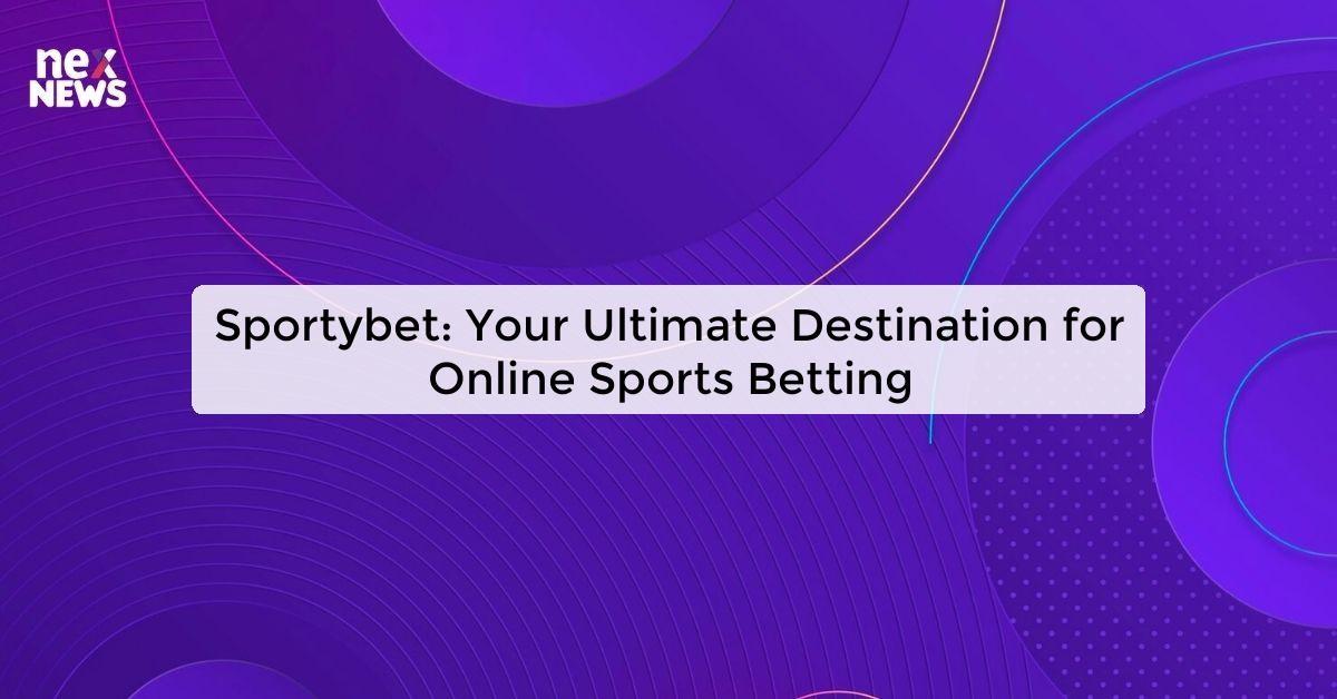 Sportybet: Your Ultimate Destination for Online Sports Betting