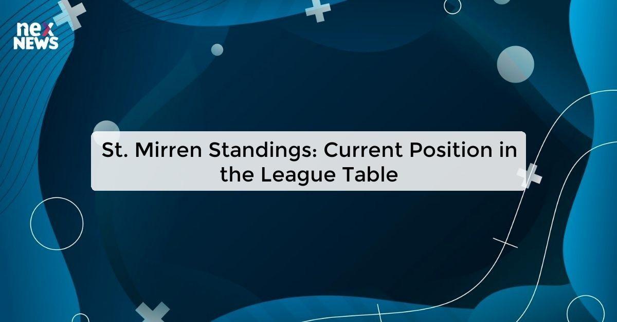 St. Mirren Standings: Current Position in the League Table