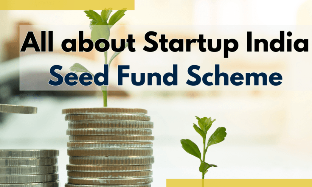 Startup India Seed Fund Scheme