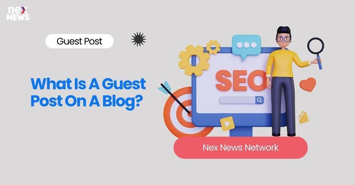 What Is A Guest Post On A Blog?