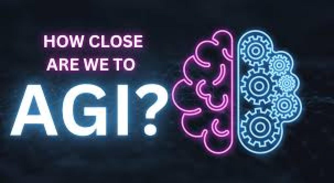 What Is AGI and How Close Are We?