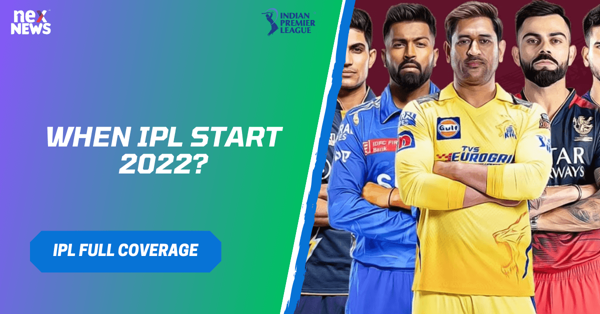 When IPL Start 2022?