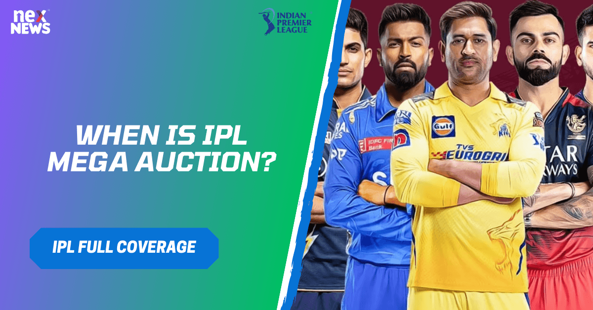 When Is IPL Mega Auction?