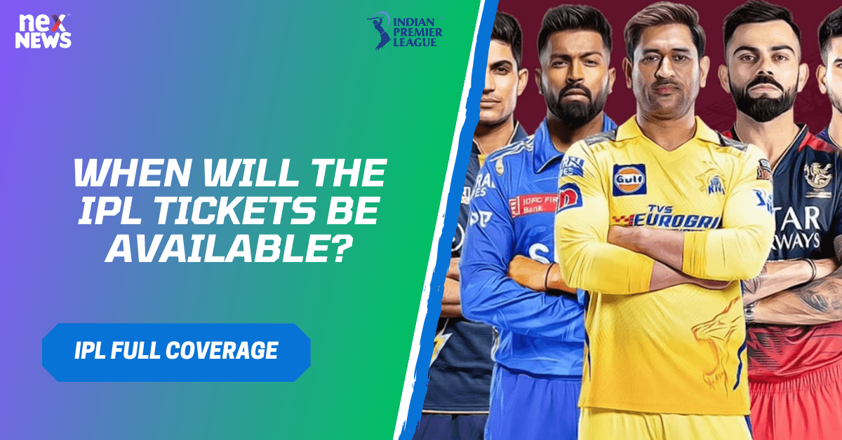 When Will The IPL Tickets Be Available?