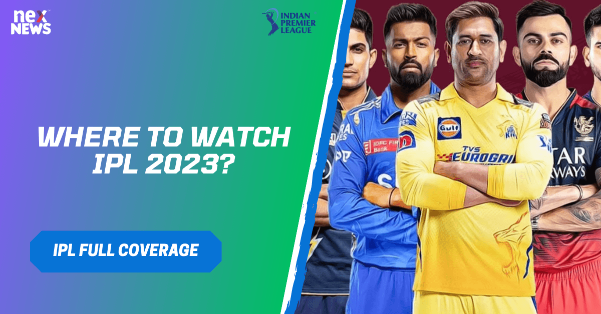 Where To Watch IPL 2023?