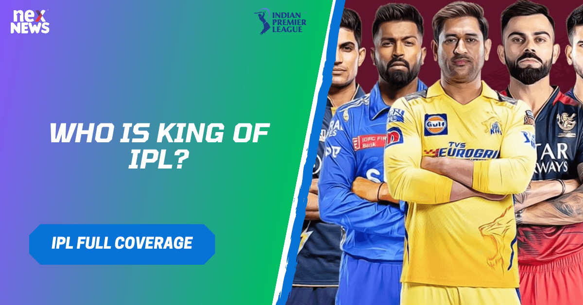 Who Is King Of IPL?