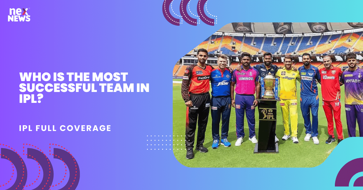 Who Is The Most Successful Team In IPL?