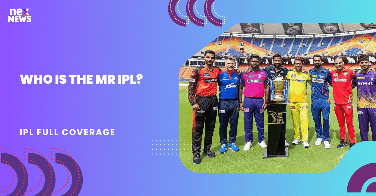 Who Is The Mr IPL?