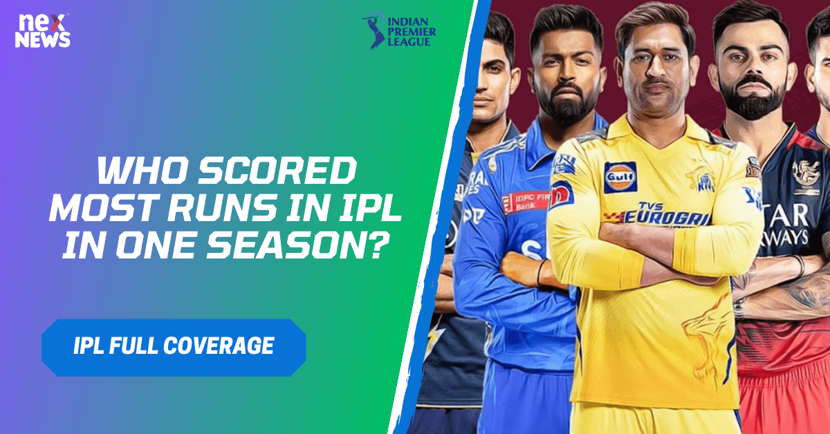 Who Scored Most Runs In IPL In One Season?