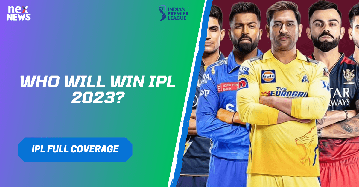 Who Will Win IPL 2023?
