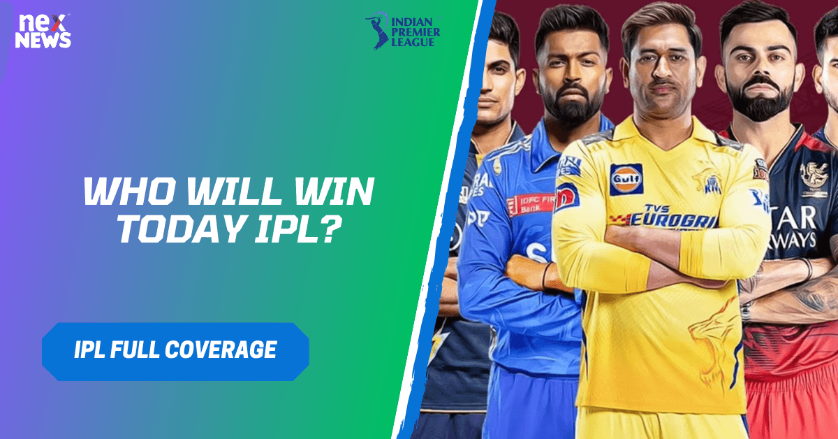 Who Will Win Today IPL?