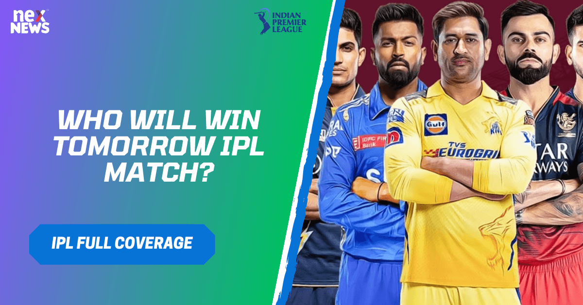 Who Will Win Tomorrow IPL Match?