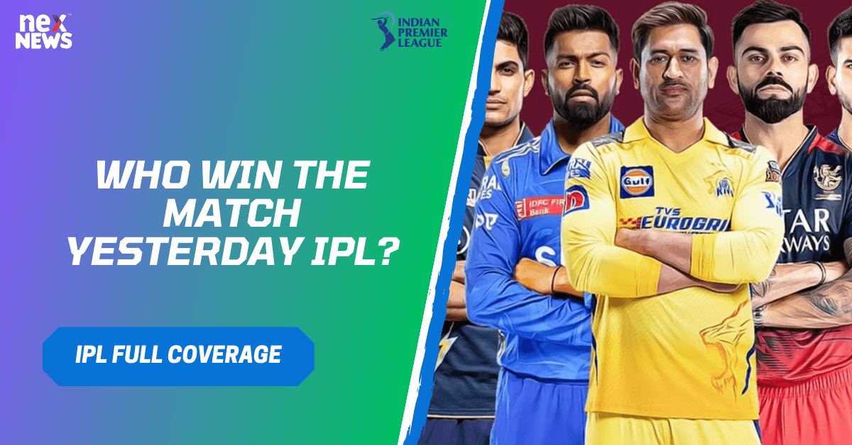 Who Win The Match Yesterday IPL?