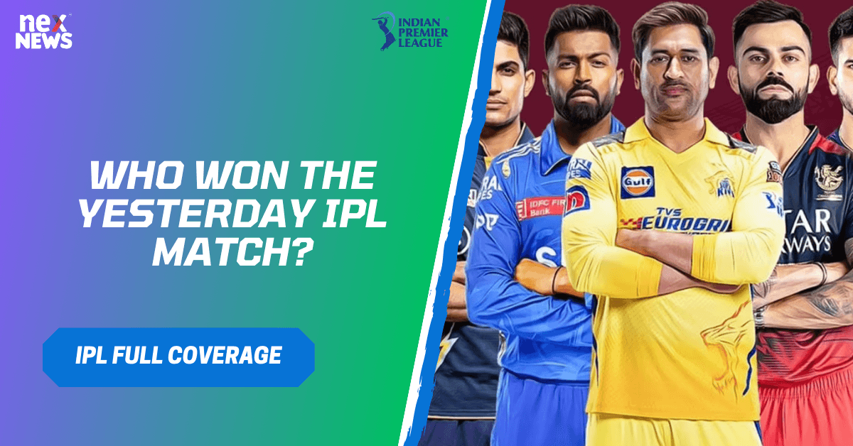 Who Won The Yesterday IPL Match?