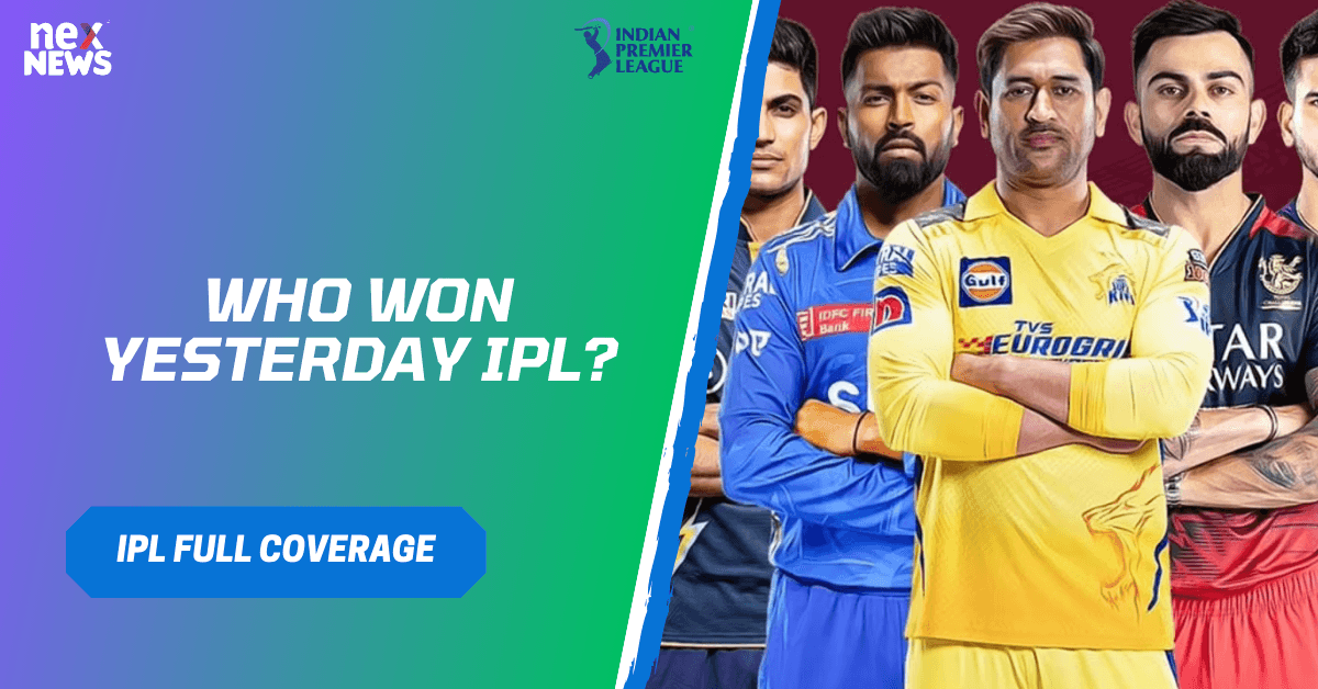Who Won Yesterday IPL?