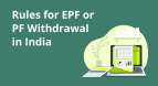 epf-withdrawal-rules_1781859856687531257.webp
