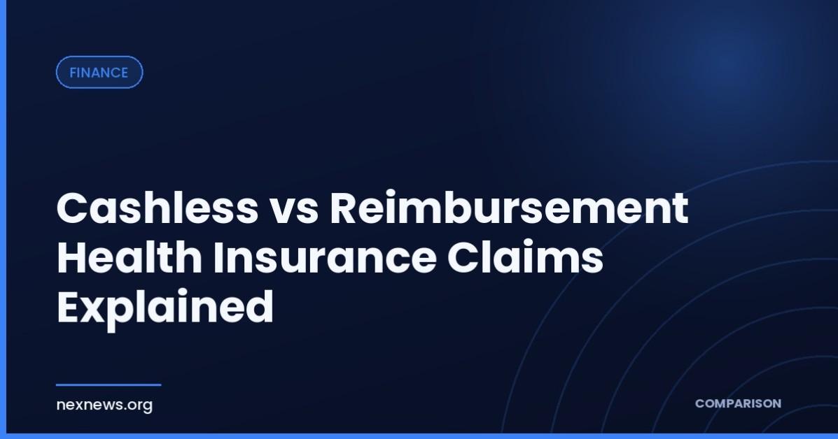 Cashless vs Reimbursement Health Insurance Claims Explained Cashless vs Reimbursement Health Insurance Claims Explained