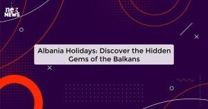 albania-holidays-di_1719821787993989116.webp