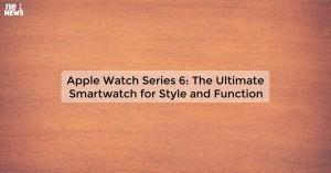 apple-watch-series-6_1719811659854306132.webp