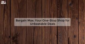 bargain-max-your-on_1719811001605844302.webp
