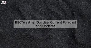 bbc-weather-dundee_1719810848104069659.webp