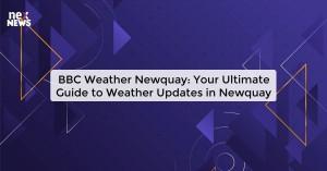 bbc-weather-newquay_1719821789320767578.webp