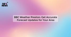 bbc-weather-preston_1719029121170865838.webp