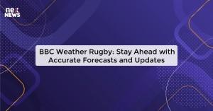 bbc-weather-rugby-s_1719816186525170235.webp