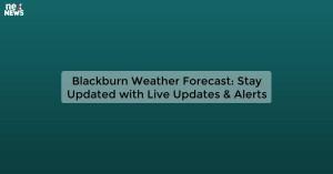 blackburn-weather-fo_1719811003382436809.webp