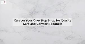 careco-your-one-sto_1719811534151998271.webp
