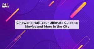 cineworld-hull-your_1719821681349815221.webp