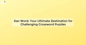 dan-word-your-ultim_1719812110238204898.webp
