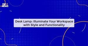 desk-lamp-illuminat_1719816712339596821.webp