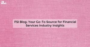 fsi-blog-your-go-to_1719811660270168352.webp