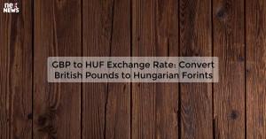 gbp-to-huf-exchange_1719811658400528072.webp