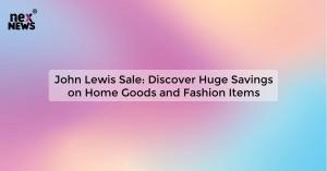 john-lewis-sale-dis_1719029349858702086.webp