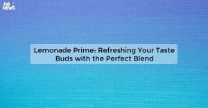 lemonade-prime-refr_1719812111721998409.webp