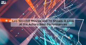 leo-woodall-movies-a_1719812107866280814.webp