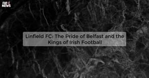 linfield-fc-the-pri_1719810911444934403.webp