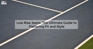 low-rise-jeans-the_171981211053907884.webp