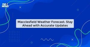 macclesfield-weather_1719816179502628775.webp