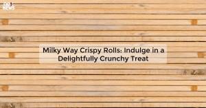 milky-way-crispy-rol_1719812112601879772.webp