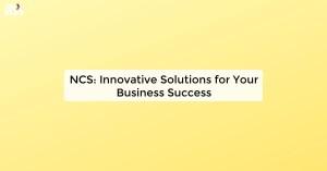 ncs-innovative-solu_1739293527950443443.webp