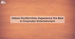 odeon-dunfermline-e_1719811681595088813.webp