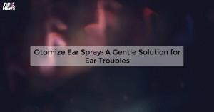 otomize-ear-spray-a_1719811578654236511.webp
