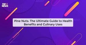 pine-nuts-the-ultim_1719821677367705634.webp