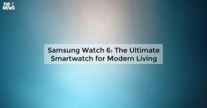 samsung-watch-6-the_1719811656226740937.webp
