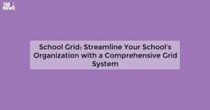 school-grid-streaml_1719810915975834363.webp
